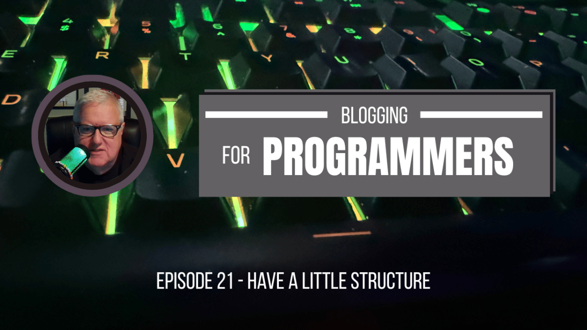 Have a little structure&nbsp;(021)