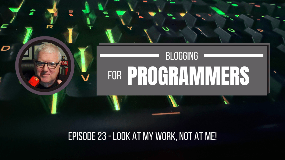 Look at my work, not at me!&nbsp;(023)